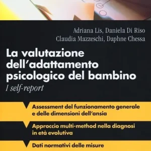 Nuova Collezione La valutazione dell‘adattamento psicologico del bambino. I self-report