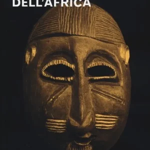 Le civiltà scomparse dell‘Africa Prezzo Ridotto