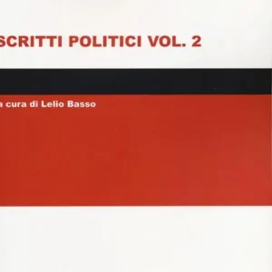 Scritti politici. Vol. 2 Prezzo Basso
