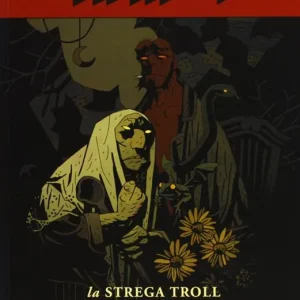 Compra Oggi Stesso La strega troll e altre storie. Hellboy. Vol. 7
