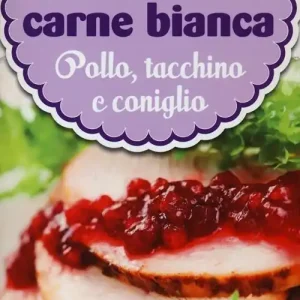 Acquista Ora 1000 ricette di carne bianca
