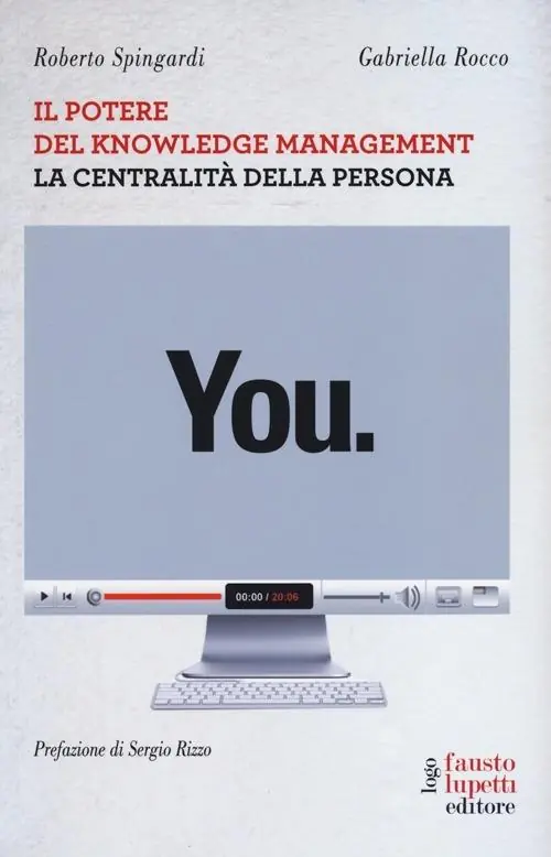 You. Il potere del knowledge management la centralità della persona Compra Oggi Stesso