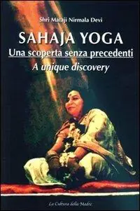 Più Venduto Sahaja Yoga. Una scoperta senza precedenti. Ediz. italiana e inglese
