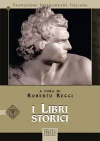 Quantità Limitata I libri storici. Versione interlineare in italiano