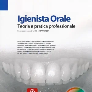 Ultimissimo Modello Igienista orale. Teoria e pratica professionale