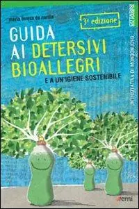 Guida ai detersivi bioallegri e a un‘igiene sostenibile Quantità Limitata
