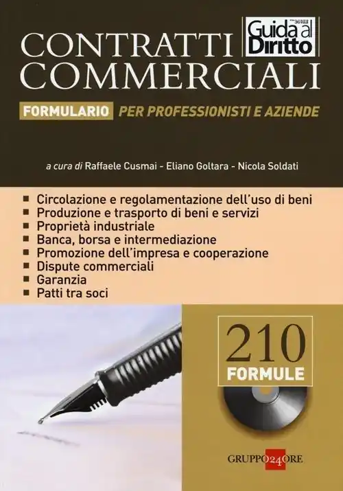 Contratti commerciali. Formulario per professionisti e aziende. Con CD-ROM Saldi