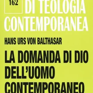 Compra Online La domanda di Dio dell‘uomo contemporaneo