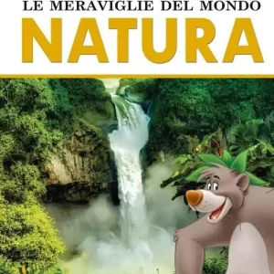Le meraviglie del mondo. Natura Pagamento Sicuro