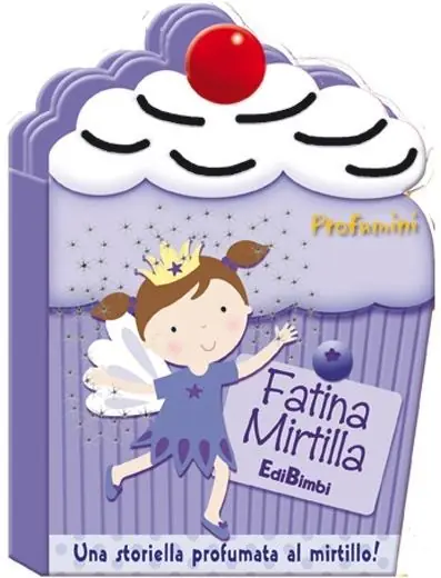 Fatina Mirtilla. Profumini. Ediz. illustrata Prezzo Conveniente