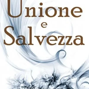 Bestseller Unione e salvezza. Ediz. integrale