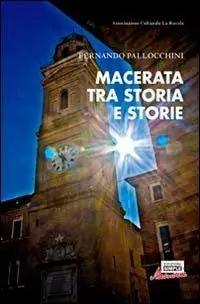 Macerata tra storia e storie Promozione Esclusiva