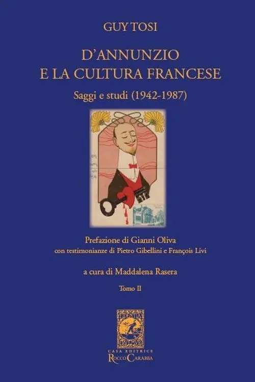 D‘Annunzio e la cultura francese. Vol. 2 Ultima Occasione