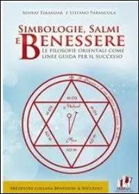 Simbologie, salmi e benessere. Le filosofie orientali come linee guida per il successo Prezzo Di Fabbrica
