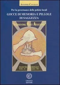 Consegna Rapida Gocce di memoria e pillole di saggezza. Per la governance delle polizie locali