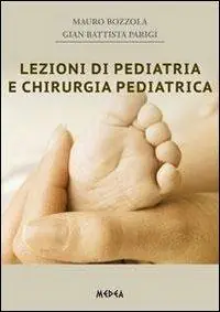 Scelto Dai Clienti Lezioni di pediatria e chirurgia pediatrica