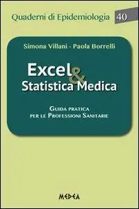 Più Venduto Excel & statistica medica. Guida pratica per le professioni sanitarie