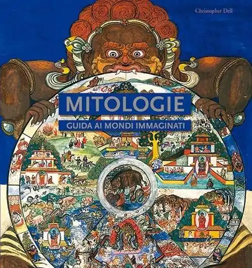 Mitologie. Guida ai mondi immaginati A Buon Prezzo