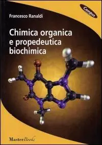 Chimica organica e propedeutica biochimica Prezzo Basso