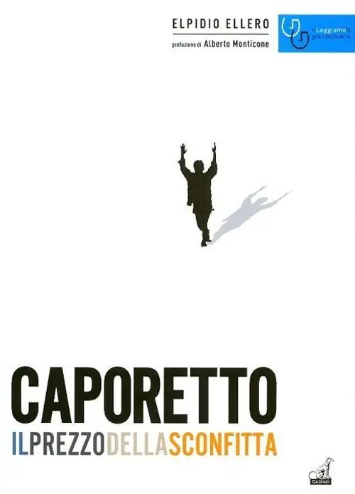 Caporetto il prezzo della sconfitta (ottobre 1917-novembre 1918) Solo Oggi