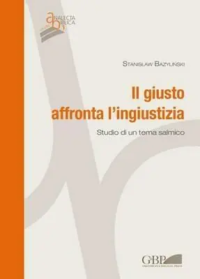 Il giusto affronta l‘ingiustizia. Studio di un tema salmico Scelto Dai Clienti