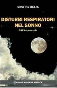 Disturbi respiratori nel sonno. OSAS e non solo Prezzo Di Fabbrica