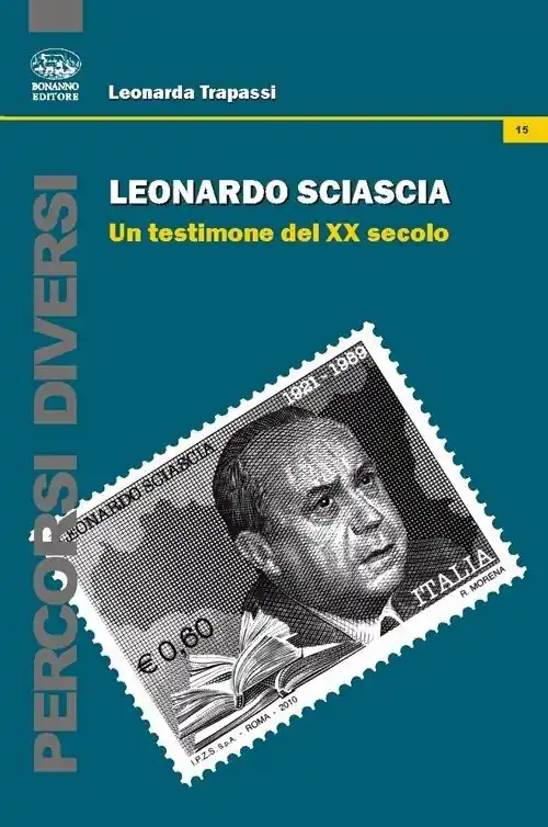 Leonardo Sciascia. Un testimone del XX secolo Prezzo Di Fabbrica
