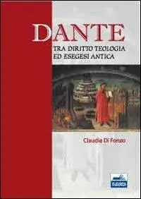 Prezzo Di Fabbrica Dante tra diritto, teologia ed esegesi antica