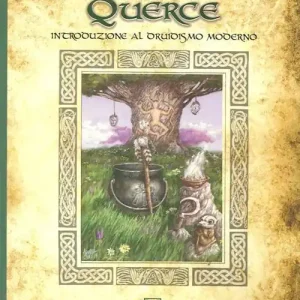 Di Tendenza La via delle querce. Introduzione al druidismo moderno
