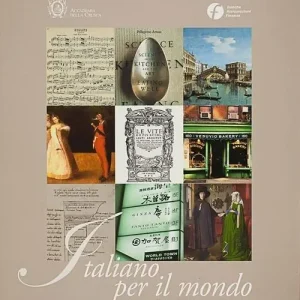 Must-Have Italiano per il mondo. Banca, commerci, cultura, arti, tradizioni
