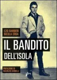 Il bandito dell‘Isola Compra Oggi Stesso