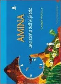 Reso Gratuito Amina. Una storia dell‘alfabeto