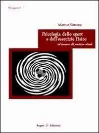 Compra Online Psicologia dello sport e dell‘esercizio fisico. Dal benessere alla prestazione ottimale