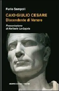 Solo Oggi Caio Giulio Cesare