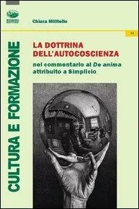 La dottrina dell‘autocoscienza nel commentario al De Anima attribuito a Simplicio Super Prezzo