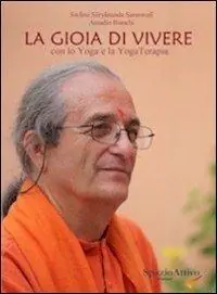 La gioia di vivere. Con lo yoga e la yogaterapia Promozione