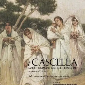 I Cascella. Basilio, Tommaso, Michele, Gioacchino. Un secolo di pittura, dal Verismo al Postimpressionismo. Ediz. illustrata Promo Stagionale