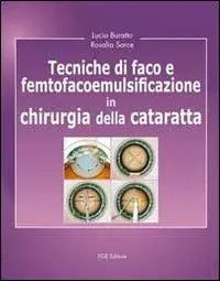 Pagamento Sicuro Tecniche di faco e femtofacoemulsificazione in chirurgia della cataratta
