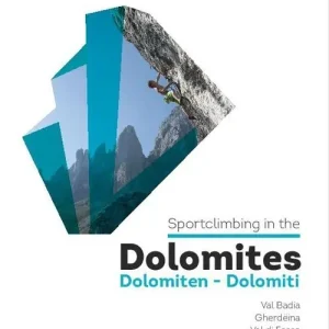 Ultima Occasione Sportclimbing in the Dolomites. Ediz. italiana, inglese e tedesca
