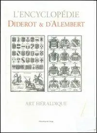 L‘ Encyclopédie Diderot & D‘Alembert. Art héraldique. Speciem. Ediz. italiana. Con CD-ROM Saldi