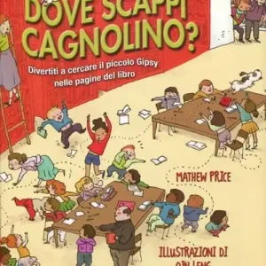 Spedizione Espresso Dove scappi cagnolino? Ediz. illustrata