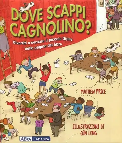 Spedizione Espresso Dove scappi cagnolino? Ediz. illustrata