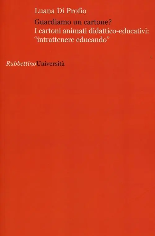 Guardiamo un cartone? I cartoni animati didattico-educativi "intrattenere educando" Consegna Rapida