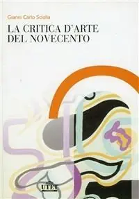 La critica d‘arte del Novecento Prezzo Ridotto