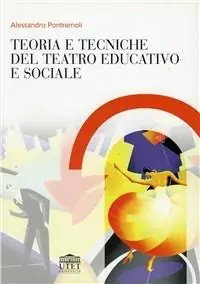 Teoria e tecniche del teatro educativo Saldi
