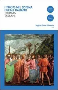 Compra Adesso I trusts nel sistema fiscale italiano