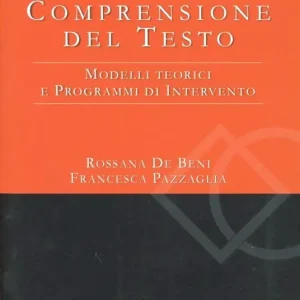 Ultime Pezzi La comprensione del testo. Modelli teorici e programmi di intervento