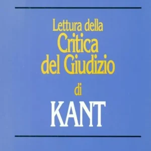 Lettura della Critica del giudizio di Kant Ultimissimo Modello