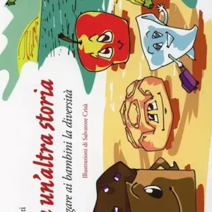 Tutta un‘altra storia. Come spiegare ai bambini la diversità Bestseller
