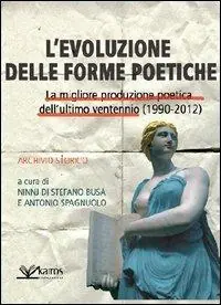 Evoluzione delle forme poetiche. La migliore produzione poetica dell‘ultimo ventennio Prezzo Di Fabbrica